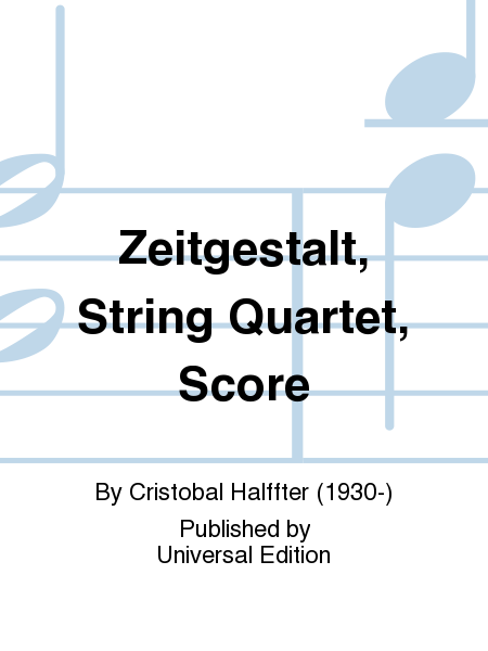 Zeitgestalt, String Quartet, S