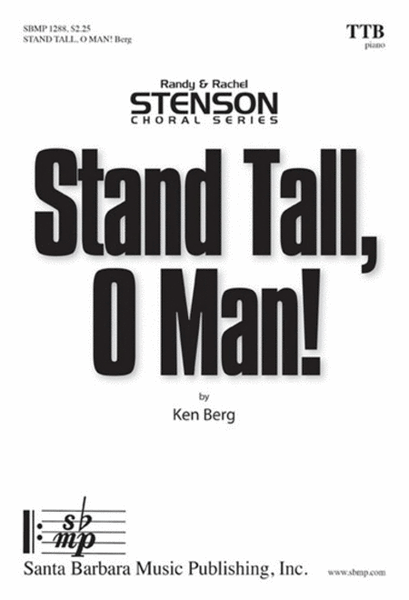 Stand Tall, O Man! - TTB/TBB Octavo image number null