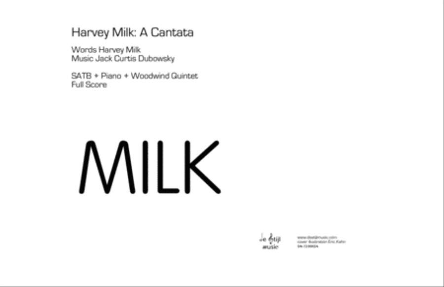 Harvey Milk: A Cantata Woodwind Version Full Score