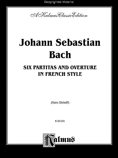 Six Partitas and Overture in French Style