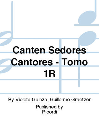 Canten Seðores Cantores - Tomo 1R