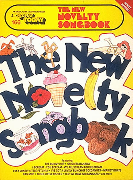 E-Z Play Today #166. The New Novelty Songbook