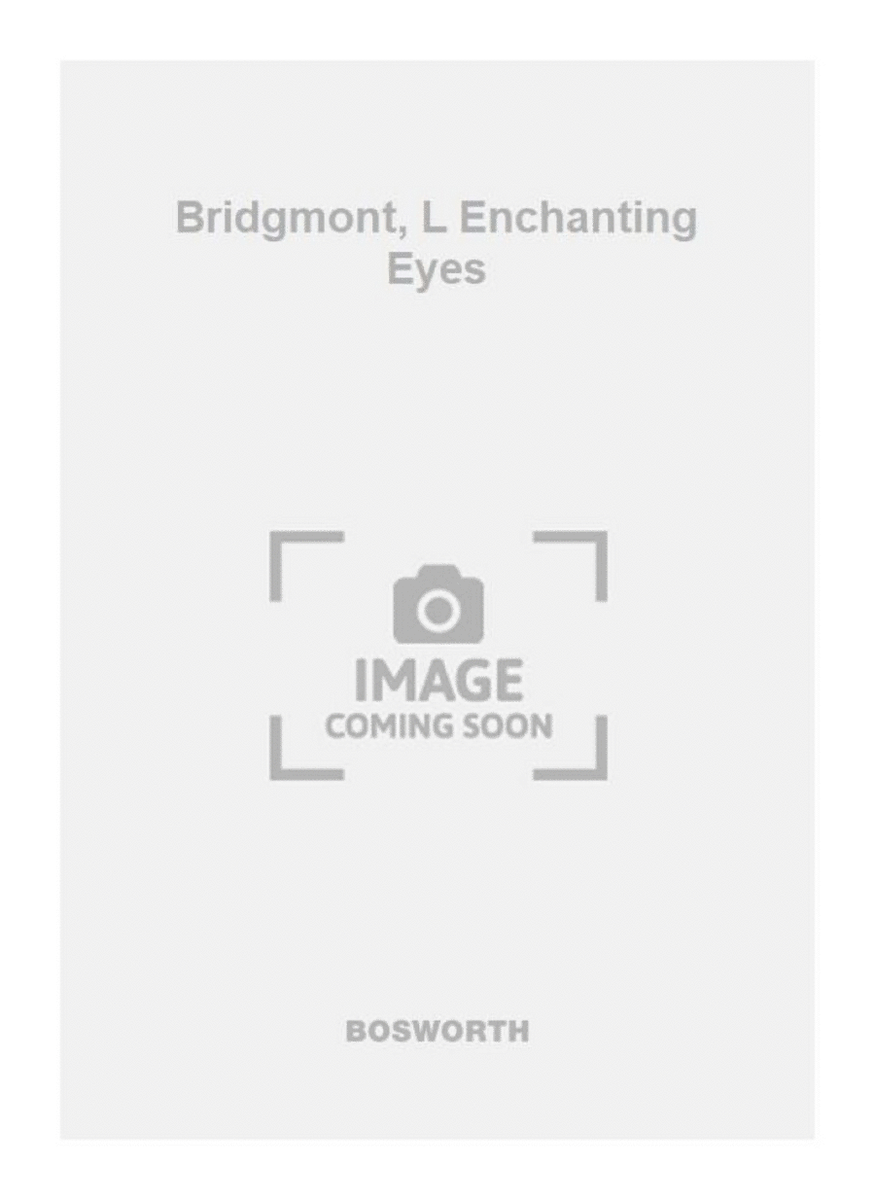 Bridgmont, L Enchanting Eyes