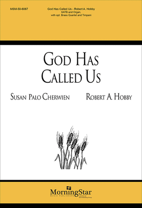 Book cover for God Has Called Us (Choral Score)