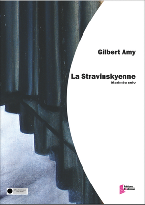 Amy Gilbert : La Stravinskyenne