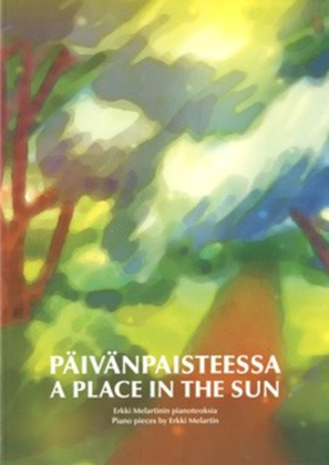 Book cover for Paivanpaisteessa / A Place in the Sun - Piano pieces by Erkki Melartin