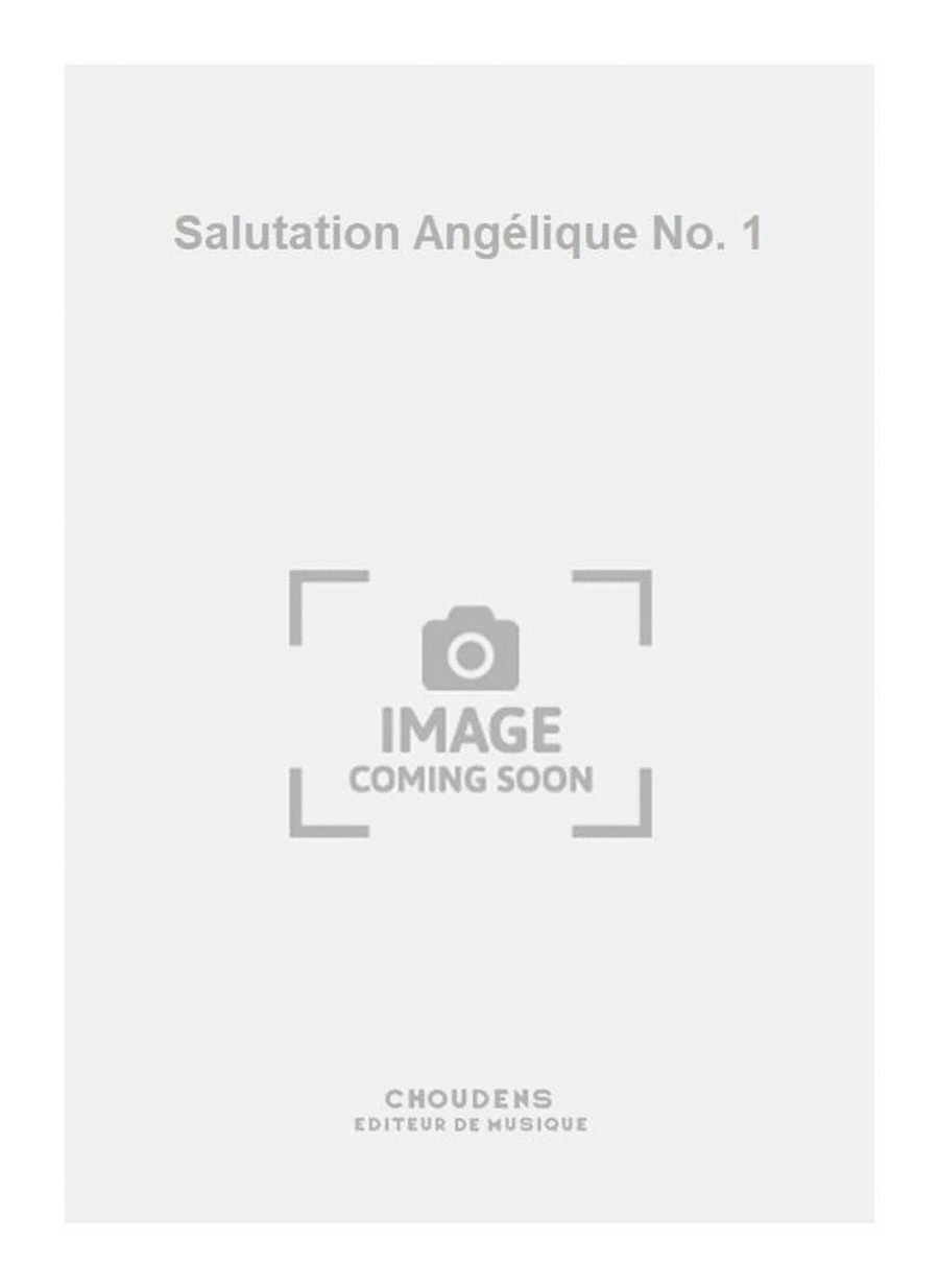 Salutation Angélique No. 1