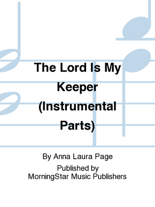 Book cover for The Lord Is My Keeper (Instrumental Parts)