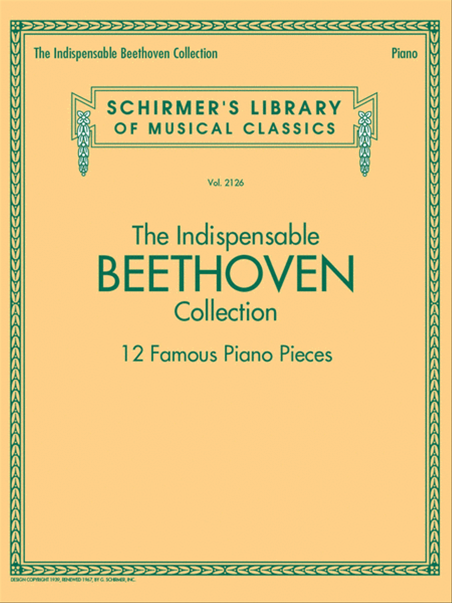 The Indispensable Beethoven Collection – 12 Famous Piano Pieces Piano Solo scores gallery preview page 1