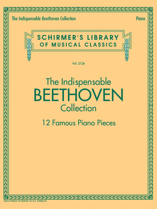 Book cover for The Indispensable Beethoven Collection – 12 Famous Piano Pieces