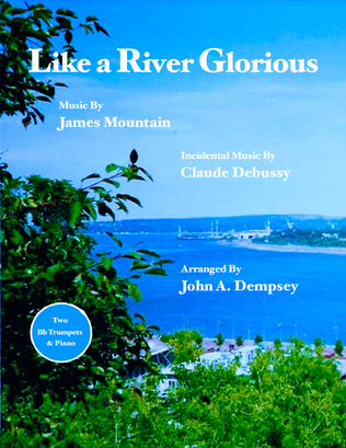 Book cover for Like a River Glorious (Trio for Two Trumpets and Piano)