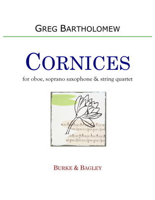 Book cover for Cornices for oboe, soprano saxophone & string quartet