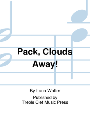 Book cover for Pack, Clouds Away!