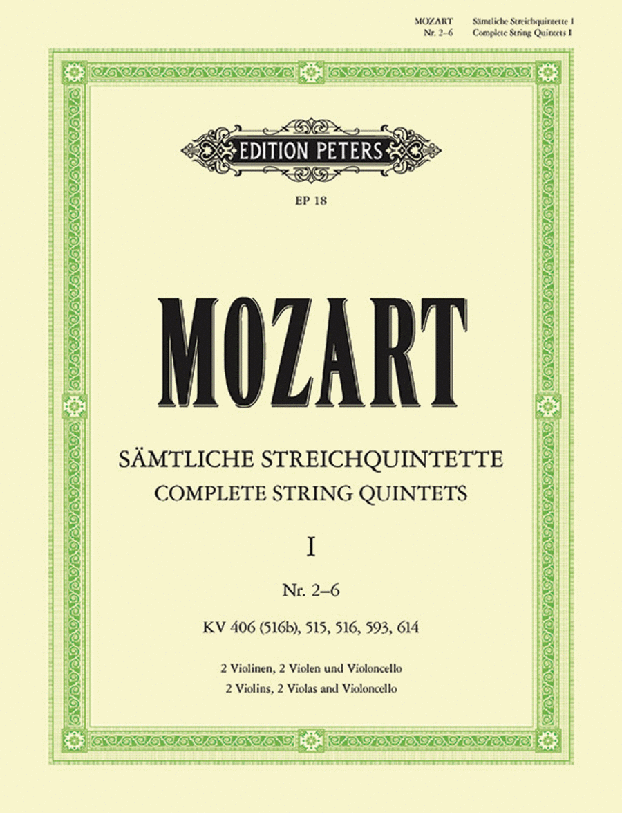 Wolfgang Amadeus Mozart: String Quintets, Volume 1 - Nos. 4-8