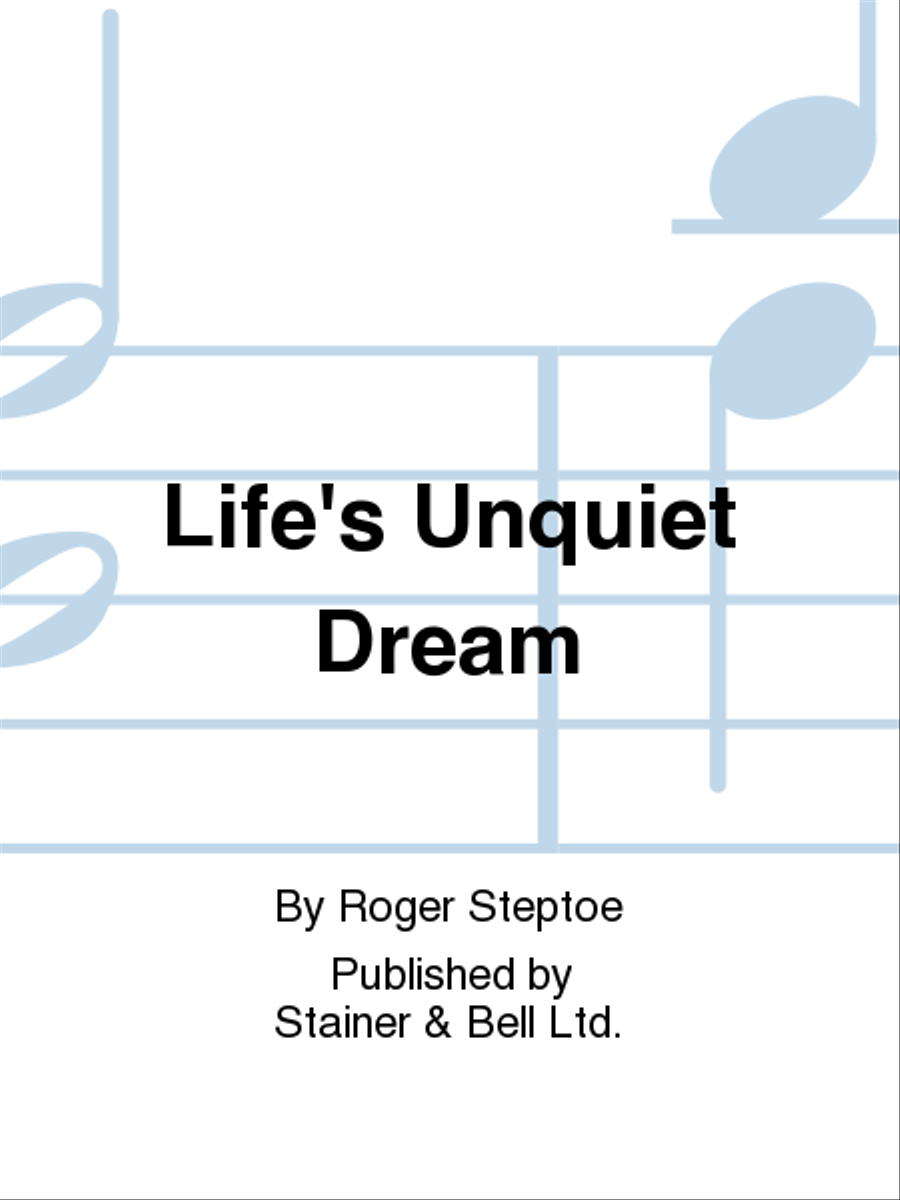 Life's Unquiet Dream. Vocal Score 4-Part scores gallery preview page 1