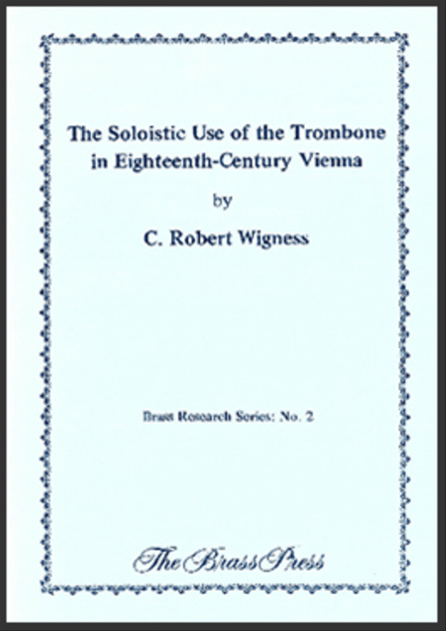 The Soloistic Use of the Trombone in 18th Century Vienna Trombone Solo scores gallery preview page 1