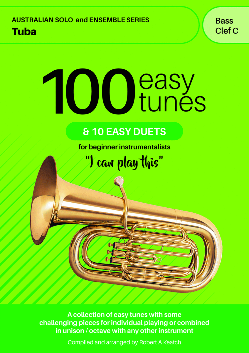 TUBA 100 EASY TUNES sight reading music notation, memorisation, phrasing, breathing, Bass Clef.