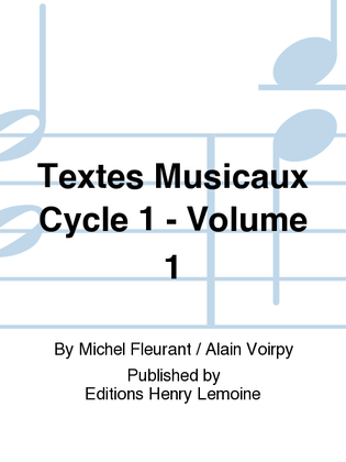 Textes musicaux Cycle 1 - Volume 1