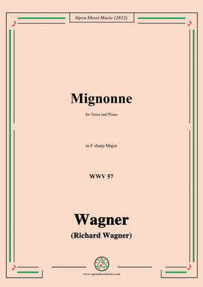 Book cover for R. Wagner-Mignonne(Liebchen) ,WWV 57,in F sharp Major,for Voice and Piano