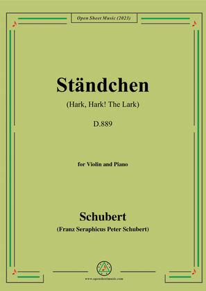 Schubert-Standchen(Hark,Hark!The Lark),D.889