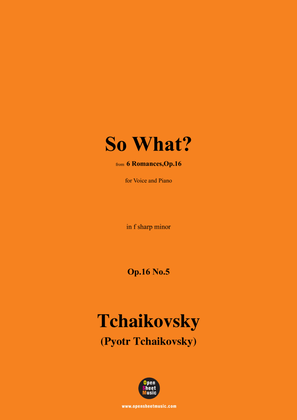 Book cover for Tchaikovsky-So What?,in f sharp minor,Op.16 No.5