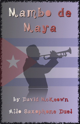 Book cover for Mambo de Maya, for Alto Saxophone Duet