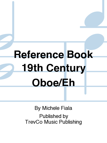 Reference Book 19th Century Oboe/Eh