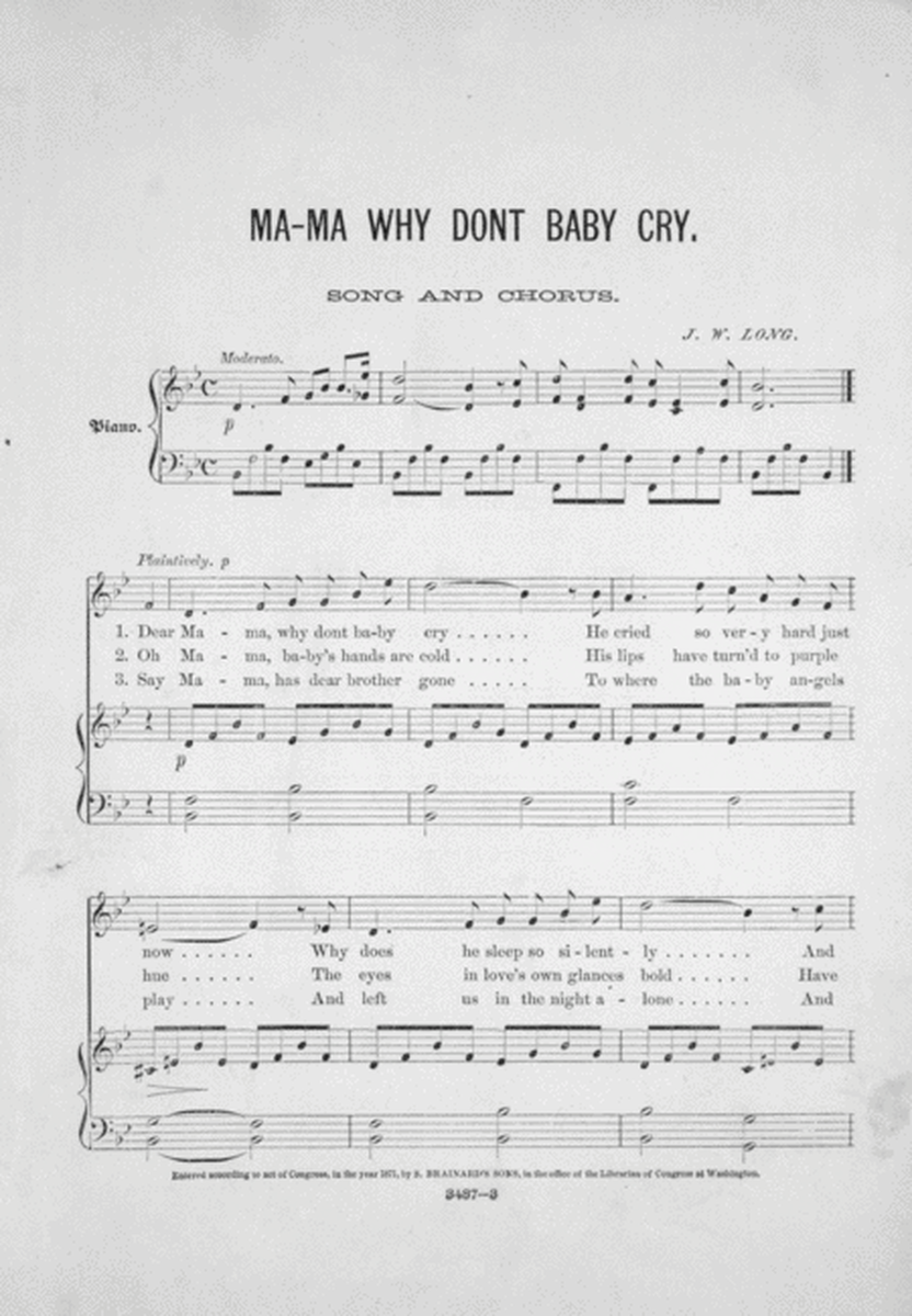 Mamma Why Don't Baby Cry. Song and Chorus