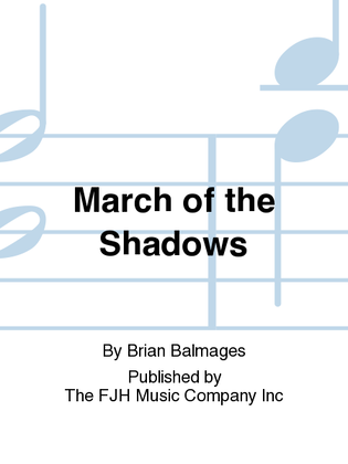 Book cover for March of the Shadows