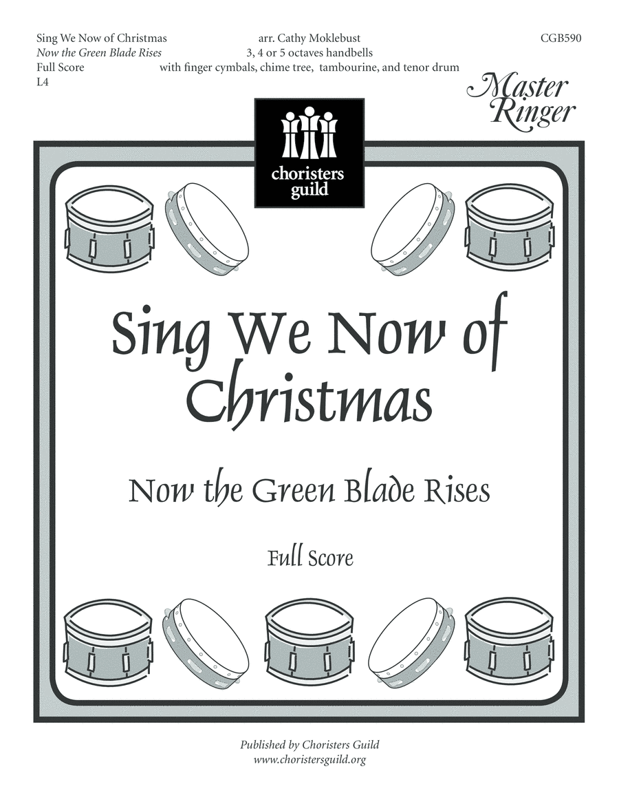 Sing We Now of Christmas; Now the Green Blade Rises (Full Score) Handbell Choir scores gallery preview page 1