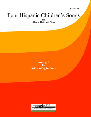 Four Hispanic Children’s Songs for Flute or Oboe and Piano