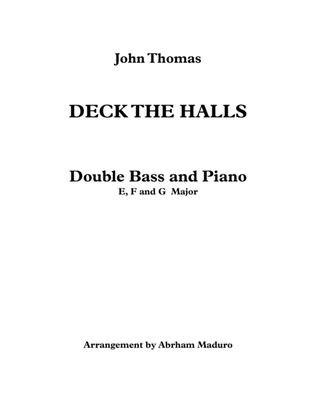 Deck The Halls Doublebass and Piano-Three Tonalities Included