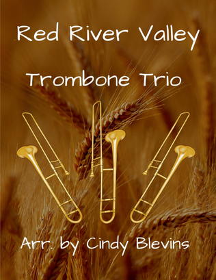 Red River Valley, for Trombone Trio