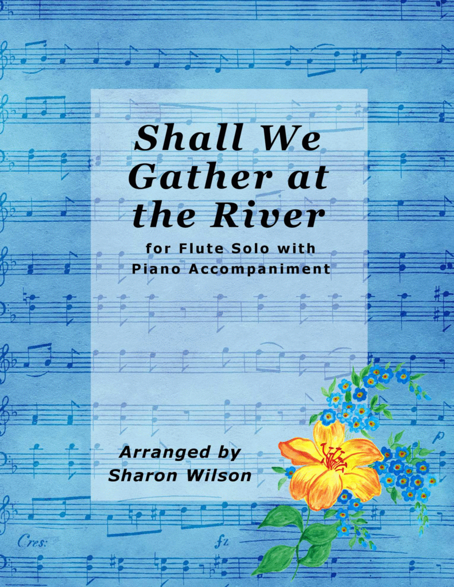 Shall We Gather at the River (Easy Flute Solo with Piano Accompaniment) Flute Solo scores gallery preview page 1