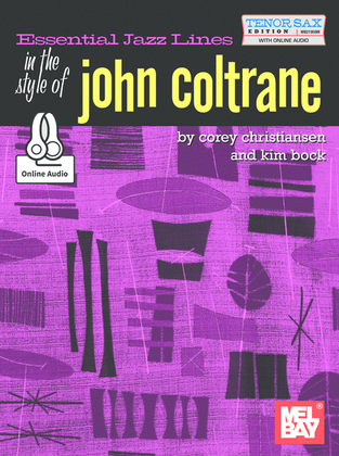 Book cover for Essential Jazz Lines in the Style of John Coltrane, Tenor Sax