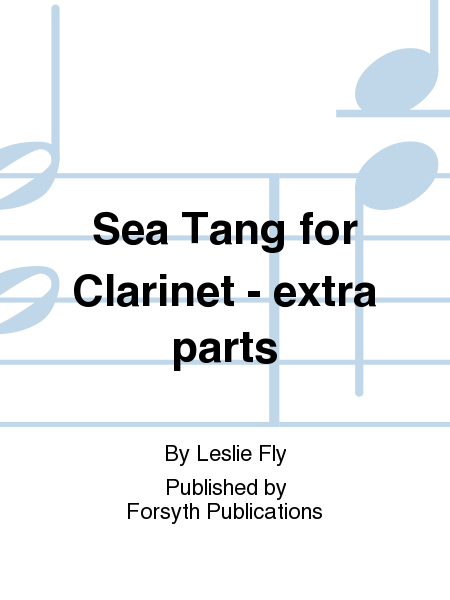 Sea Tang for Clarinet - extra parts