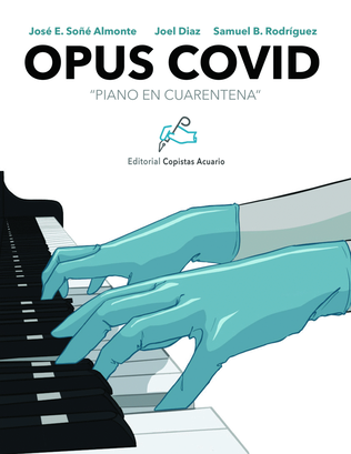 Opus Covid: Piano en Cuarentena