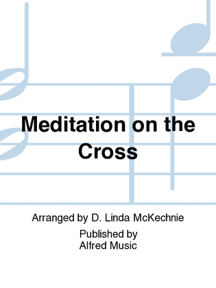 Meditation on the Cross