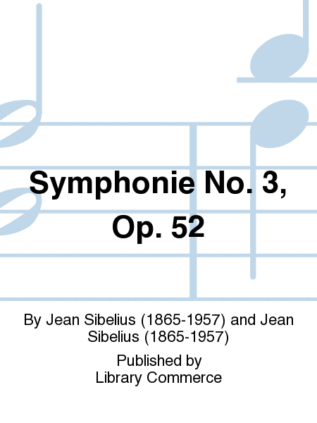 Symphonie No. 3, Op. 52