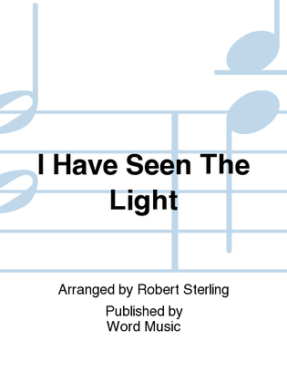 Book cover for I Have Seen the Light - Orchestration