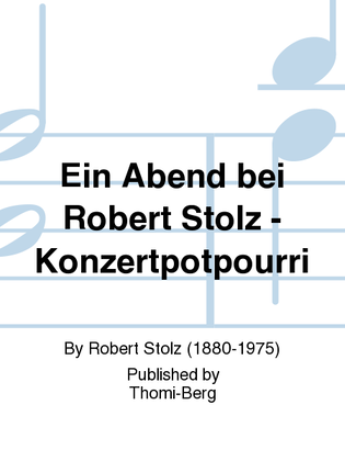 Book cover for Ein Abend bei Robert Stolz - Konzertpotpourri