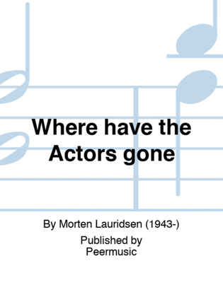 Book cover for Where have the Actors gone