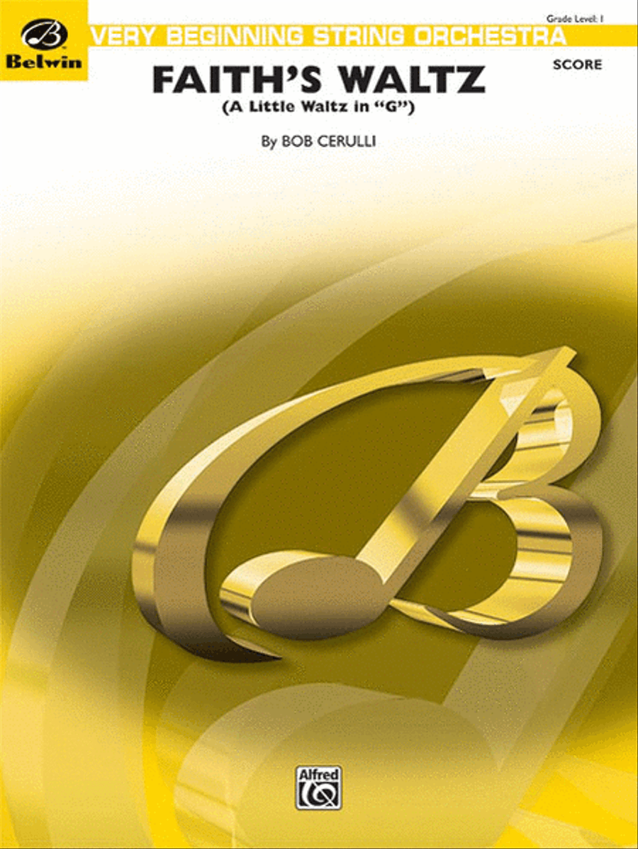 Faith's Waltz by Bob Cerulli String Orchestra - Sheet Music