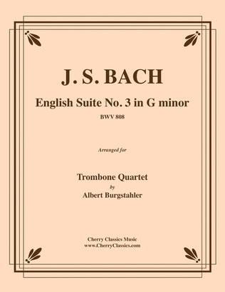 Book cover for English Suite No. 3 in G minor BWV 808 for Trombone Quartet