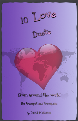 Book cover for 10 Love Duets for Trumpet and Trombone