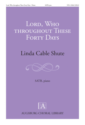 Book cover for Lord Who Throughout these Forty Days
