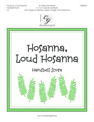 Hosanna, Loud Hosanna - Handbell Score