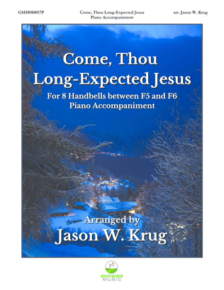 Come, Thou Long-Expected Jesus (piano accompaniment for 8 handbell version)