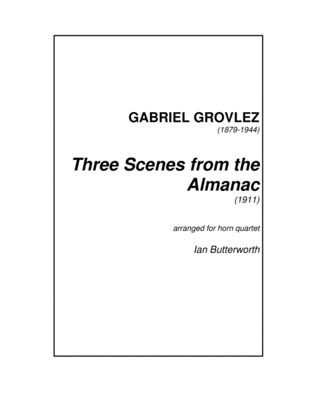 GROVLEZ Three Scenes from the Almanac for horn quartet image number null