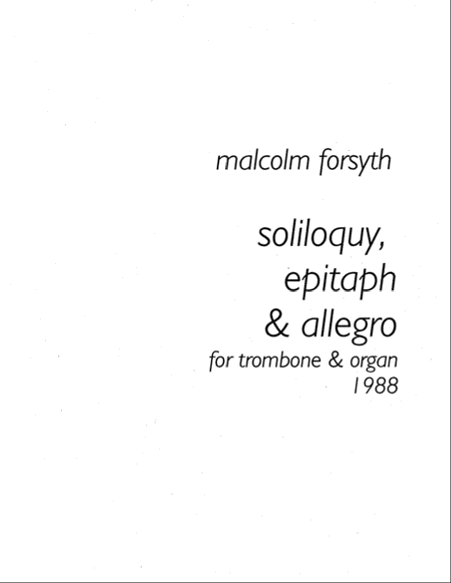 Soliloquy, Epitaph and Allegro for Trombone and Organ